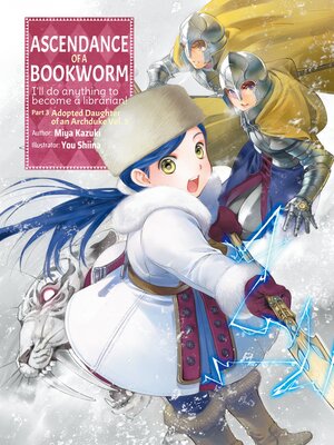 cover image of Ascendance of a Bookworm, Part 3, Volume 3